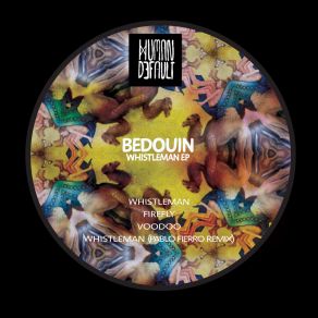 Download track Whistleman (Edit) Bedouin