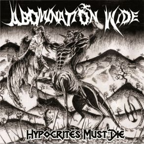 Download track Hypocrites Must Die Abomination Wide