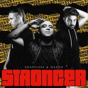 Download track Stronger (Extended Mix) SHAPELESS