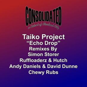 Download track Echo Drop (Andy Daniels & David Dunne Remix) Taiko Project