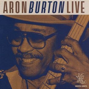 Download track Evenin' Sun Goin' Down Aron Burton