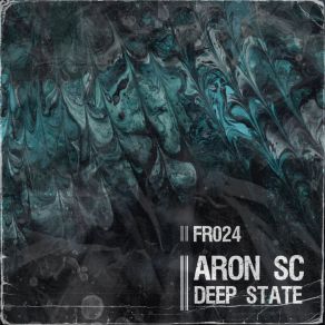 Download track Deep State Aron SC