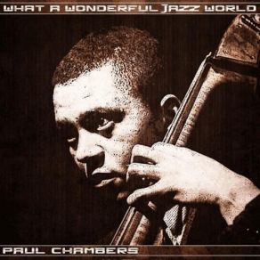 Download track Whims Of Chambers Paul Chambers