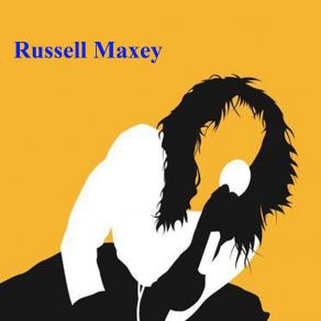 Download track Out Of Your World Russell Maxey