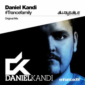 Download track # Trancefamily (Original Mix) Daniel Kandi