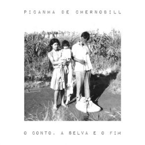 Download track Mississimi Picanha De Chernobill