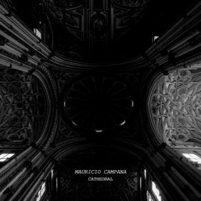 Download track Cathedral Mauricio Campana