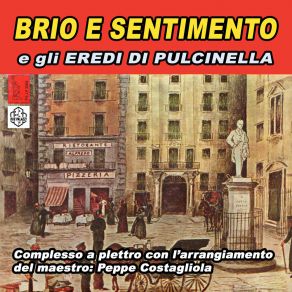 Download track Serenatella 'a Na Cumpagna 'e Scola Gli Eredi Di Pulcinella