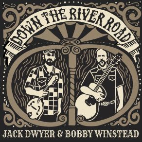 Download track Long Journey Home Jack Dwyer, Bobby Winstead