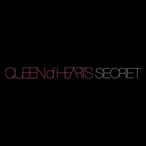 Download track Secret (Radio Edit) Queen Of Hearts