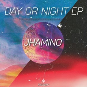 Download track Day Or Night (Original Mix) Jhamino