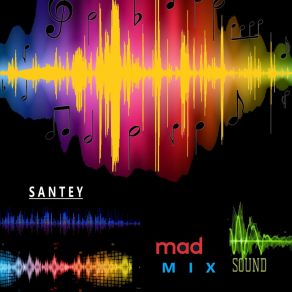 Download track Madmix Sound Three Santey