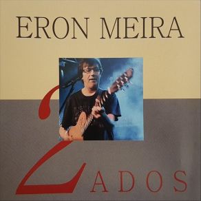 Download track Se Você Não For Eron Meira