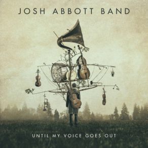 Download track Prelude: An Appreciation Of Life Josh Abbott Band