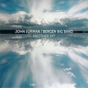 Download track Green Wood John Surman, Bergen Big Band