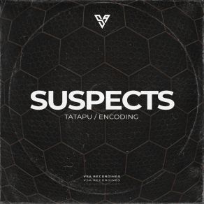 Download track Encoding Suspects