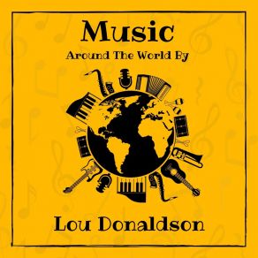 Download track Blues Walk Lou Donaldson