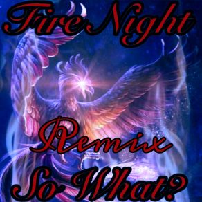 Download track So What - Autumn Remix Fire NightA. 1. M