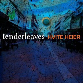 Download track Hvite Heier Tenderleaves