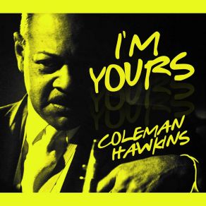 Download track She's Funny That Way Coleman Hawkins