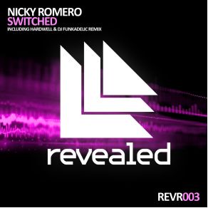 Download track Switched (Original Mix) Nicky Romero