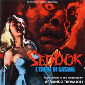 Download track Seddok, L'erede Di Satana (Seq. 16) Armando Trovajoli