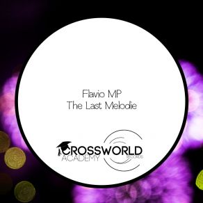 Download track The Last Melodie Flavio MP