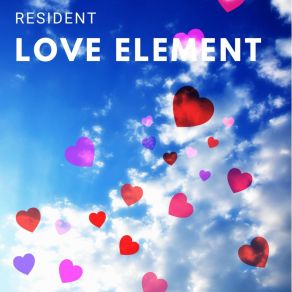 Download track Resident Love Element Fiji Peace