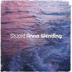 Download track Warm Words Anna Wending