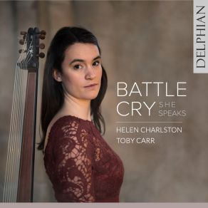 Download track Battle Cry: II. Philomela In The Forest Helen Charlston, Toby Carr