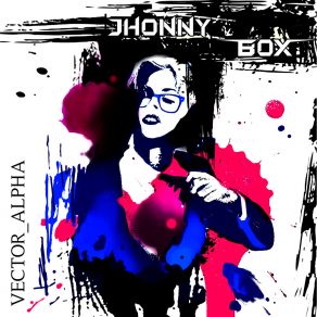 Download track 26.04 Jhonny Box