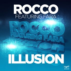 Download track Illusion (Radio Edit) Rocco, Fara