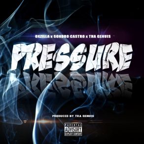 Download track Pressure Tha Genuis