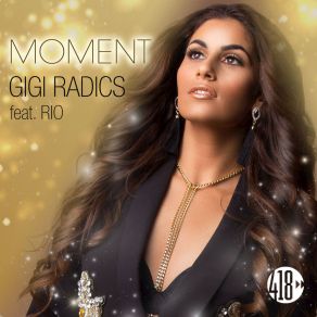 Download track Moment (Serbsican Remix) Radics Gigi