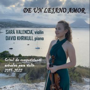 Download track Poemas Sobre Lorca Para Violín Y Piano:: II. La Guitarra Sara Valencia, David Khrikuli