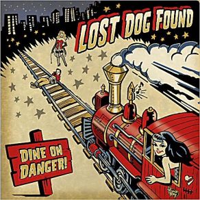 Download track I Never Thought You Would Make It Lost Dog Found