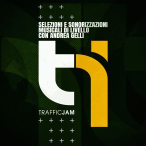 Download track Lavorare La Notte. Una Passione TrafficjaM