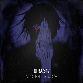 Download track Violent Touch -Powered- Oira 317