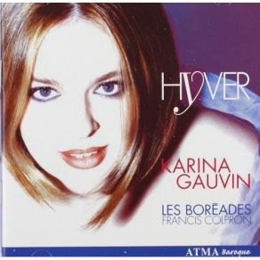 Download track 26. Air Gai: Chantez La Victoire Eclatante Karina Gauvin, Les Boreades De Montreal