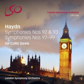 Download track Symphony No 99 In E Flat Major (1793): III. Menuetto E Trio: Allegretto London Symphony Orchestra And Chorus, Colin Davis