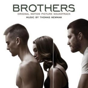 Download track Brothers (Main Title) Thomas Newman