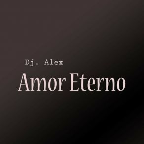 Download track Soy Tu Dios Dj Alex