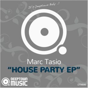 Download track House Party (Original Mix) Marc Tasio