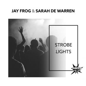 Download track Strobe Lights (Club Mix) Sarah De Warren