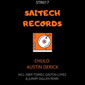 Download track Chulo (Original Mix) Austin Derick