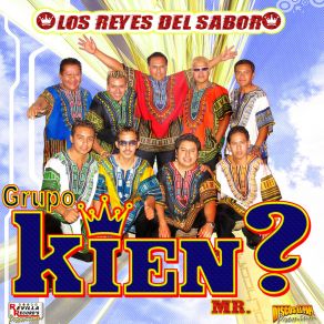 Download track Que Lindo Es Quererte Grupo Kien MR