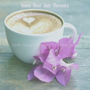 Download track Opulent Moods For Hip Cafes Bossa Nova Jazz Moments