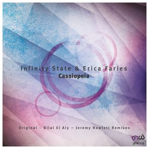 Download track Cassiopeia Bilal El Aly Rmx Infinity State, Erika Faries