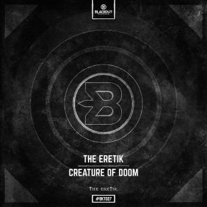 Download track Creature Of Doom (Extended Mix) The Eretik