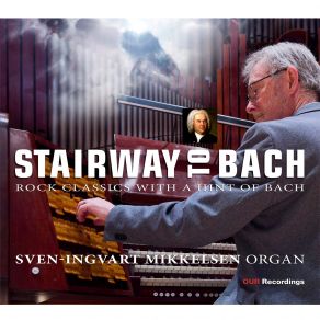 Download track Wachet Auf, Ruft Uns Die Stimme, BWV 645 Sven-Ingvart Mikkelsen